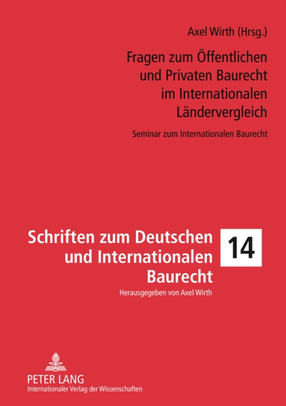 Fragen zum Oeffentlichen und Privaten Baurecht im Internationalen Laendervergleich (e-bog) af -