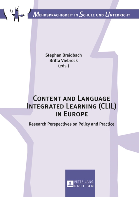 Content and Language Integrated Learning (CLIL) in Europe (e-bog) af -