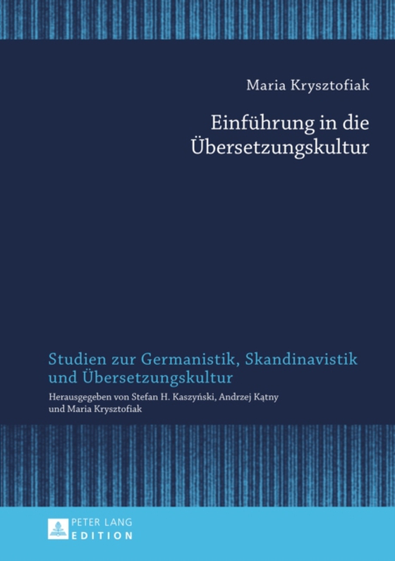 Einfuehrung in die Uebersetzungskultur (e-bog) af Maria Krysztofiak, Krysztofiak