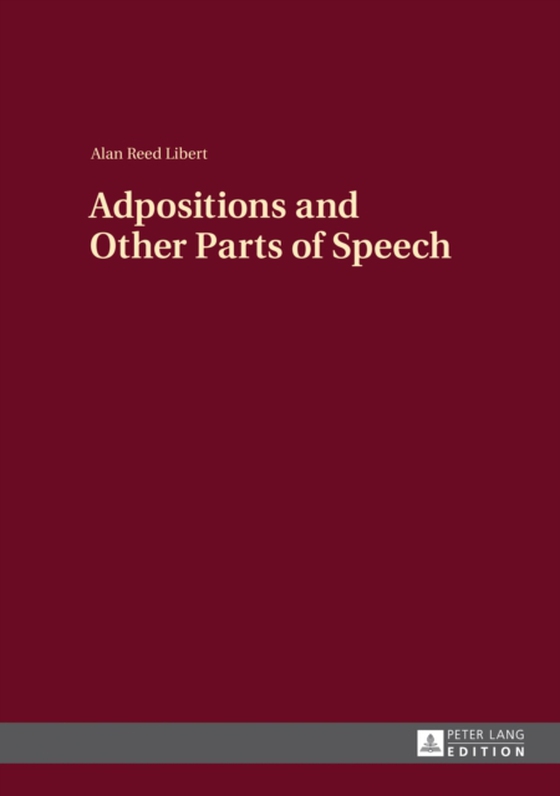 Adpositions and Other Parts of Speech (e-bog) af Alan Libert, Libert