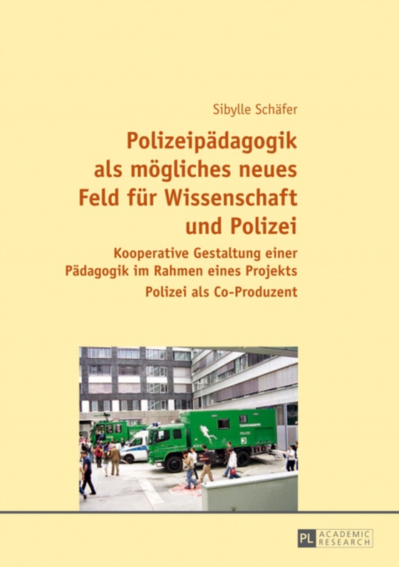 Polizeipaedagogik als moegliches neues Feld fuer Wissenschaft und Polizei (e-bog) af Sibylle Schafer, Schafer