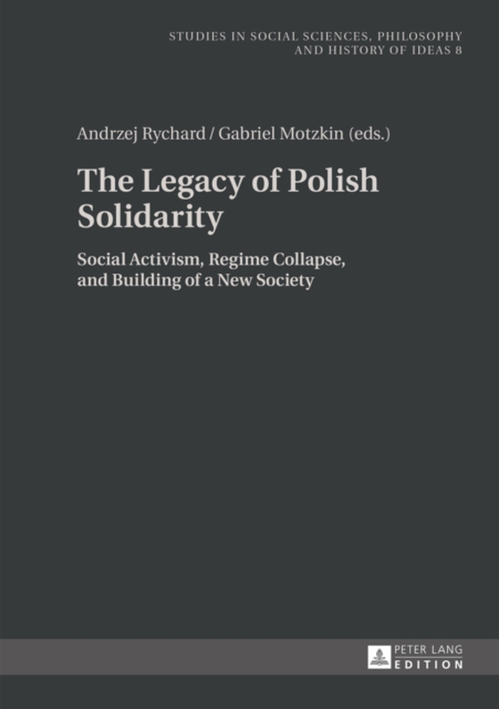 Legacy of Polish Solidarity (e-bog) af -