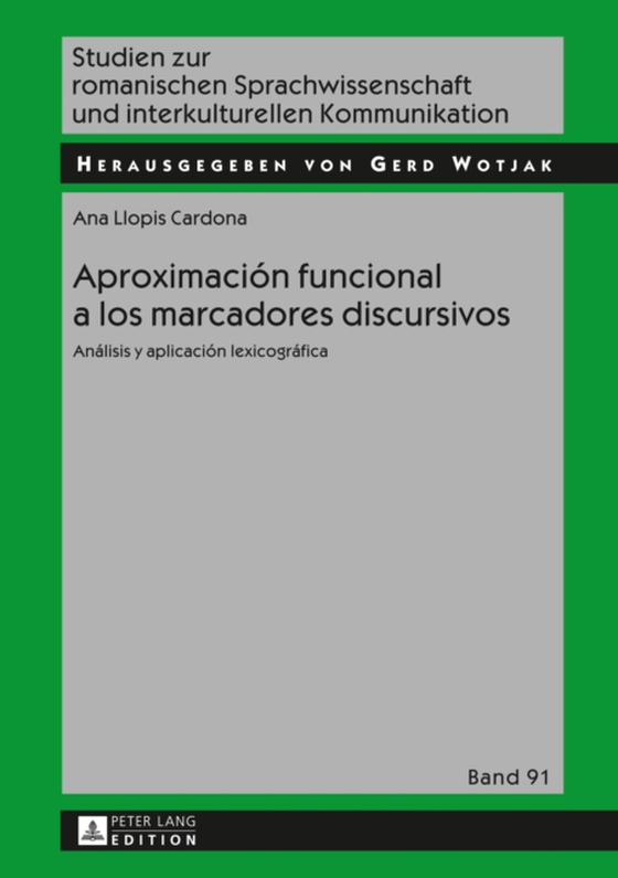 Aproximación funcional a los marcadores discursivos (e-bog) af Ana Llopis-Cardona, Llopis-Cardona