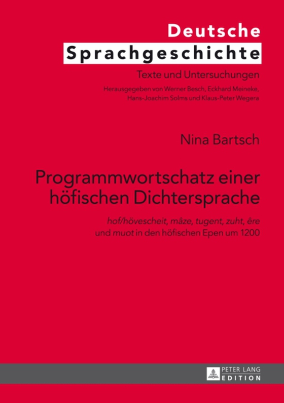 Programmwortschatz einer hoefischen Dichtersprache (e-bog) af Nina Bartsch, Bartsch