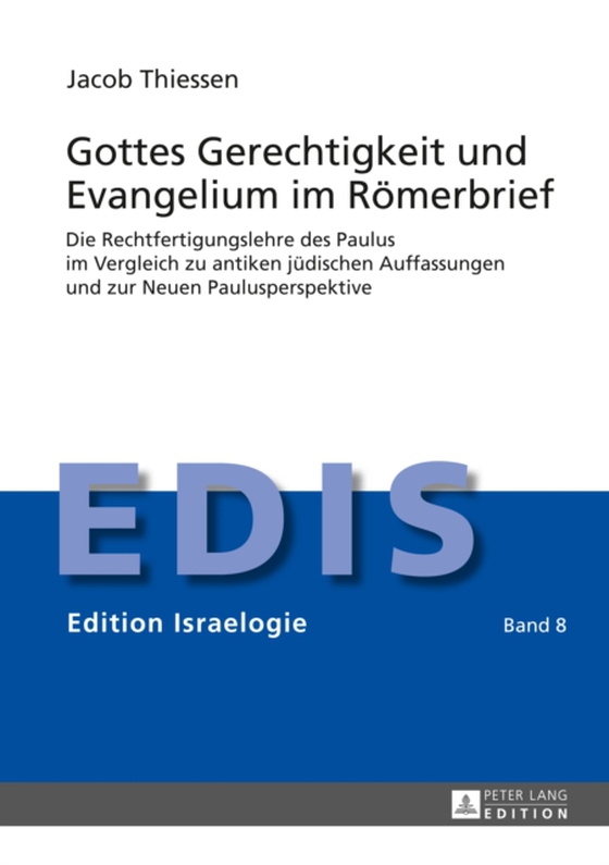 Gottes Gerechtigkeit und Evangelium im Roemerbrief