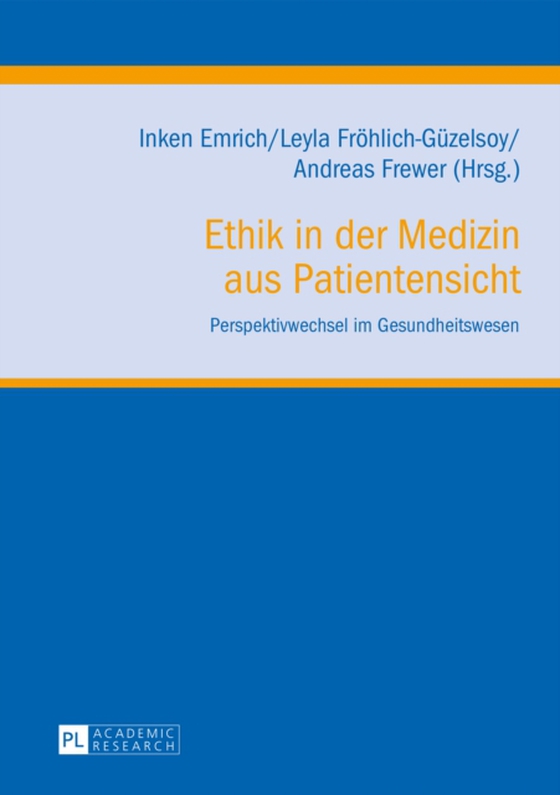 Ethik in der Medizin aus Patientensicht (e-bog) af -