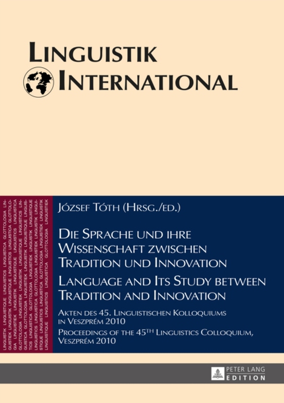 Die Sprache und ihre Wissenschaft zwischen Tradition und Innovation / Language and its Study between Tradition and Innovation (e-bog) af -