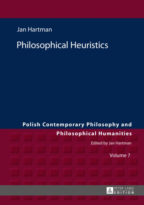 Philosophical Heuristics (e-bog) af Jan Hartman, Hartman