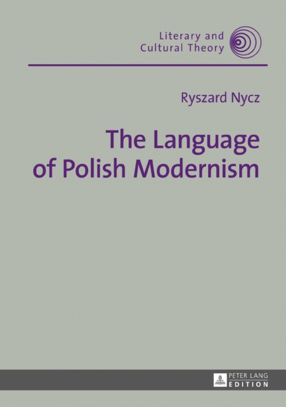 Language of Polish Modernism (e-bog) af Ryszard Nycz, Nycz