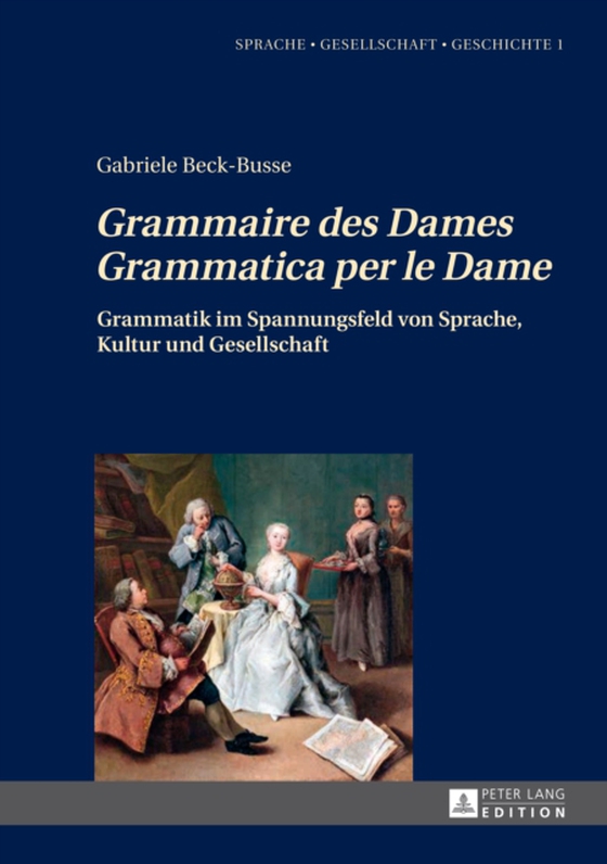 «Grammaire des Dames»-«Grammatica per le Dame» (e-bog) af Gabriele Beck-Busse, Beck-Busse