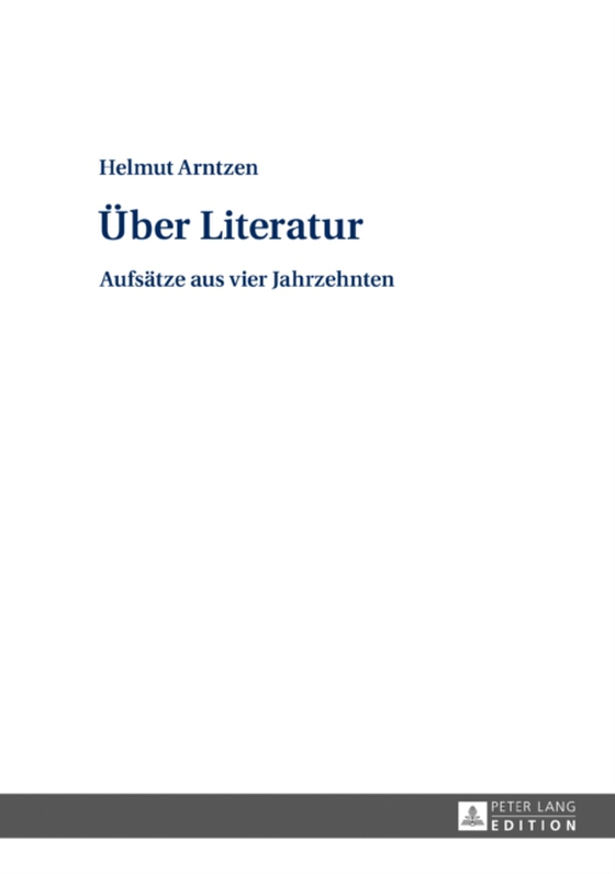 Ueber Literatur (e-bog) af Helmut Arntzen, Arntzen