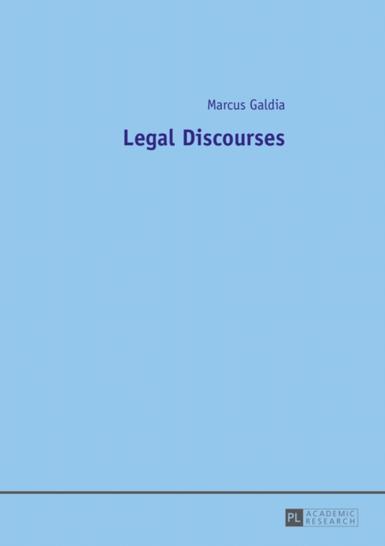 Legal Discourses (e-bog) af Marcus Galdia, Galdia