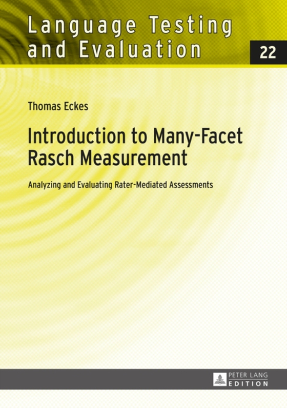 Introduction to Many-Facet Rasch Measurement (e-bog) af Thomas Eckes, Eckes