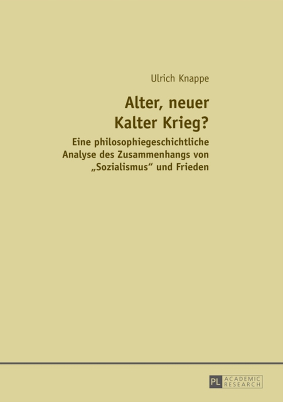 Alter, neuer Kalter Krieg? (e-bog) af Ulrich Knappe, Knappe