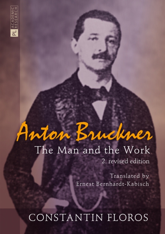 Anton Bruckner (e-bog) af Constantin Floros, Floros