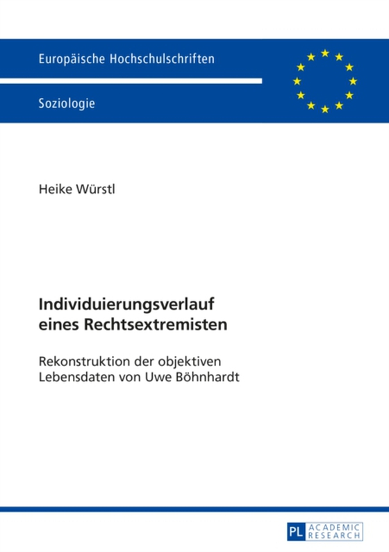 Individuierungsverlauf eines Rechtsextremisten (e-bog) af Heike Wurstl, Wurstl