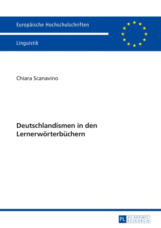 Deutschlandismen in den Lernerwoerterbuechern (e-bog) af Chiara Scanavino, Scanavino