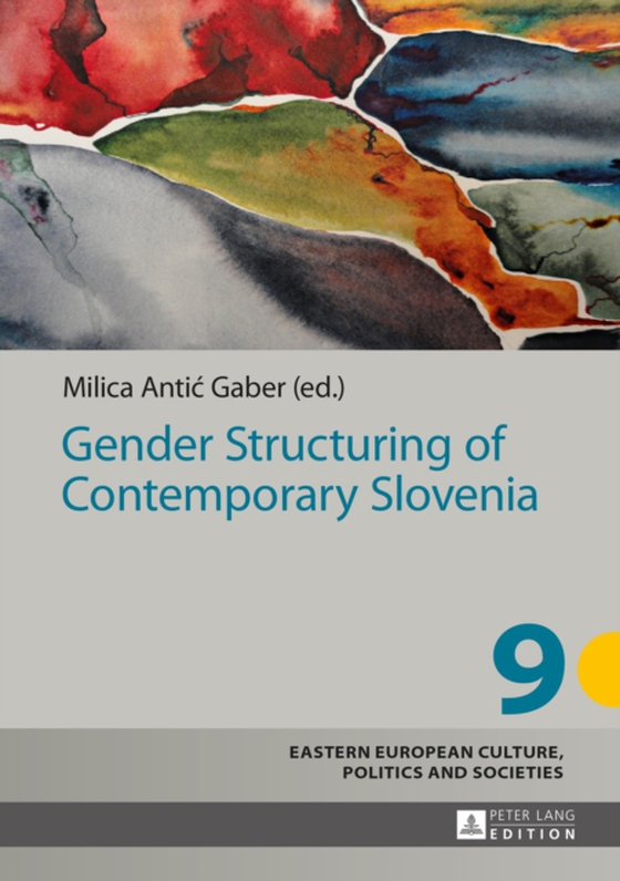 Gender Structuring of Contemporary Slovenia (e-bog) af -