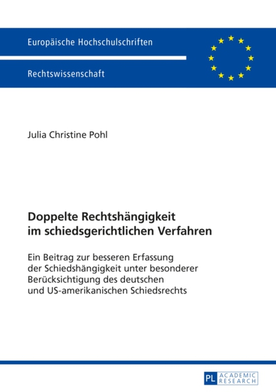 Doppelte Rechtshaengigkeit im schiedsgerichtlichen Verfahren (e-bog) af Julia Christine Pohl, Pohl