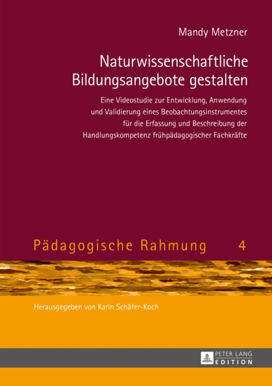 Naturwissenschaftliche Bildungsangebote gestalten (e-bog) af Mandy Metzner, Metzner