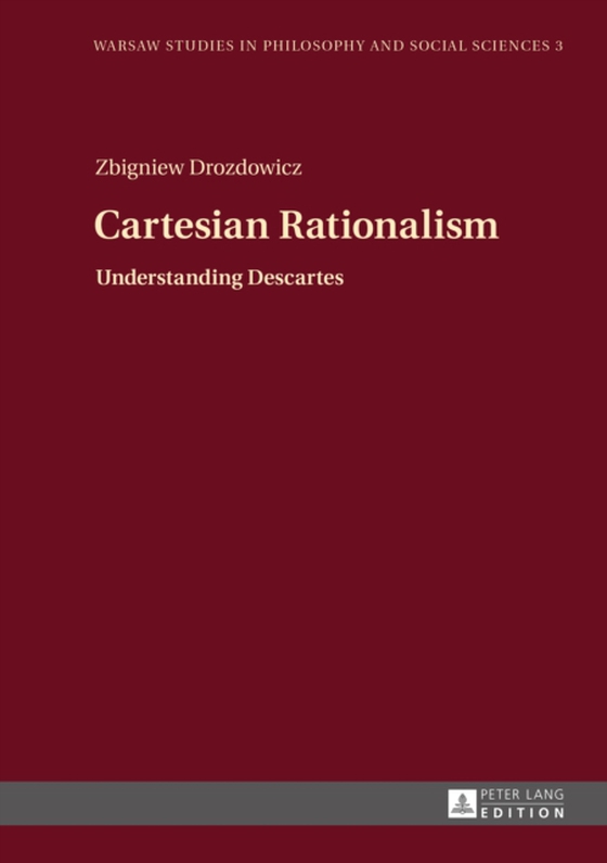Cartesian Rationalism (e-bog) af Zbigniew Drozdowicz, Drozdowicz