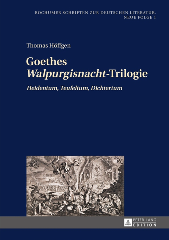 Goethes «Walpurgisnacht»-Trilogie (e-bog) af Thomas Hoffgen, Hoffgen