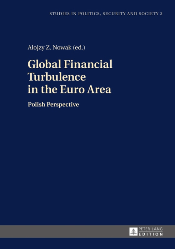 Global Financial Turbulence in the Euro Area (e-bog) af -