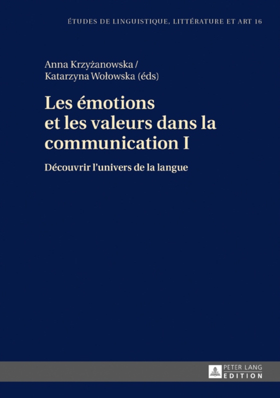 Les émotions et les valeurs dans la communication I (e-bog) af -