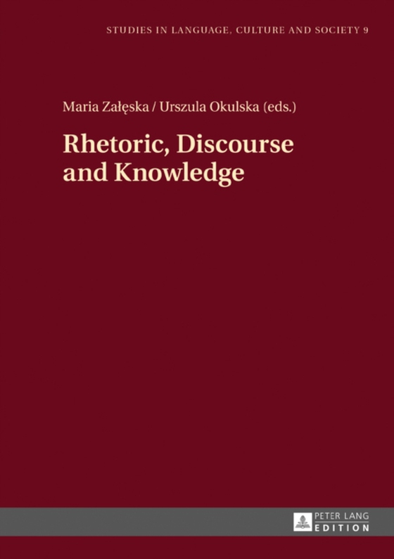 Rhetoric, Discourse and Knowledge (e-bog) af -