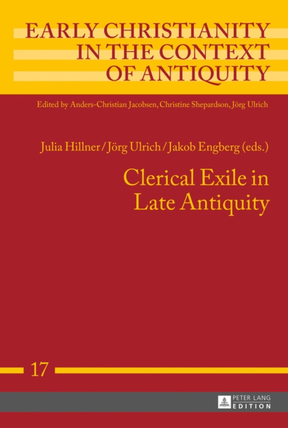 Clerical Exile in Late Antiquity (e-bog) af -