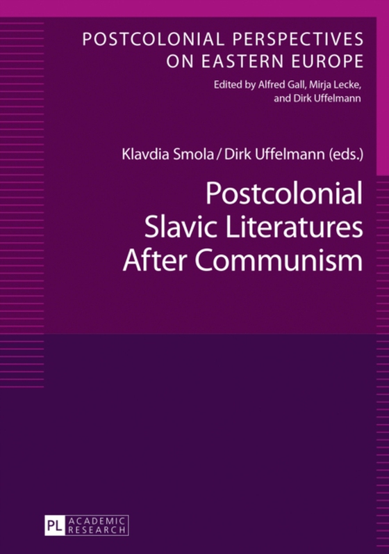 Postcolonial Slavic Literatures After Communism (e-bog) af -