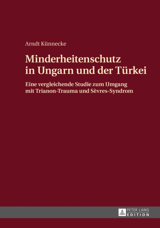 Minderheitenschutz in Ungarn und der Tuerkei (e-bog) af Arndt Kunnecke, Kunnecke