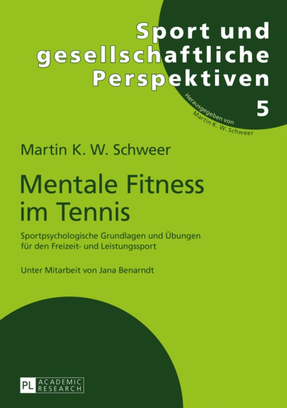 Mentale Fitness im Tennis (e-bog) af Martin K. W. Schweer, Schweer