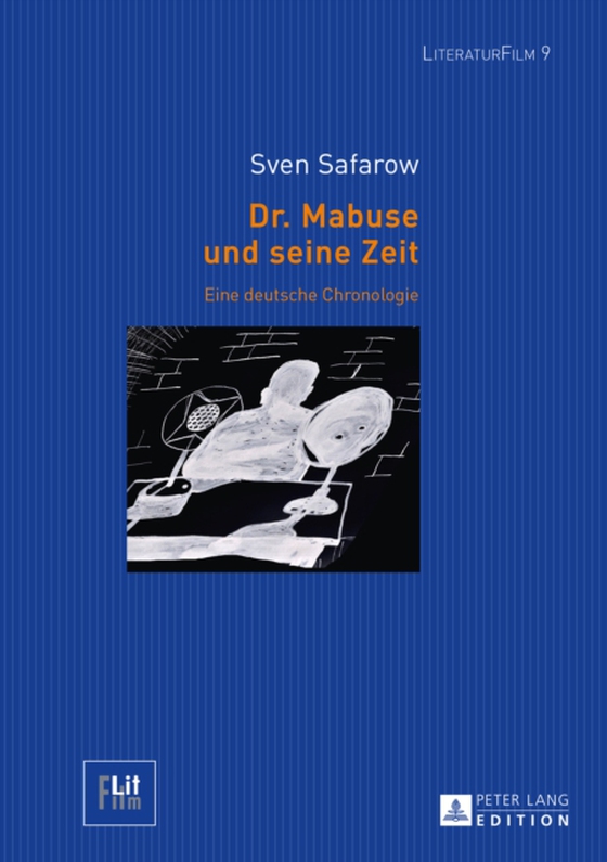 Dr. Mabuse und seine Zeit (e-bog) af Sven Safarow, Safarow