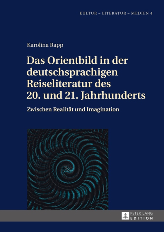 Das Orientbild in der deutschsprachigen Reiseliteratur des 20. und 21. Jahrhunderts (e-bog) af Karolina Rapp, Rapp