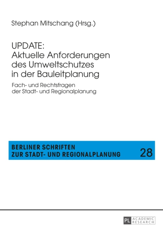 UPDATE: Aktuelle Anforderungen des Umweltschutzes in der Bauleitplanung (e-bog) af -