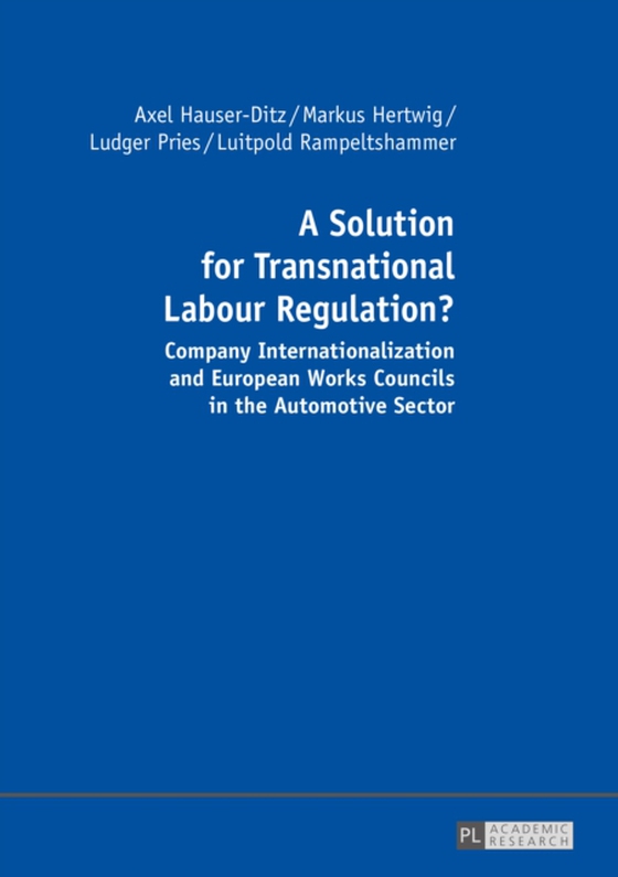 A Solution for Transnational Labour Regulation? (e-bog) af Luitpold Rampeltshammer, Rampeltshammer