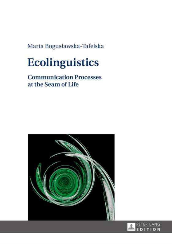 Ecolinguistics (e-bog) af Marta Boguslawska-Tafelska, Boguslawska-Tafelska