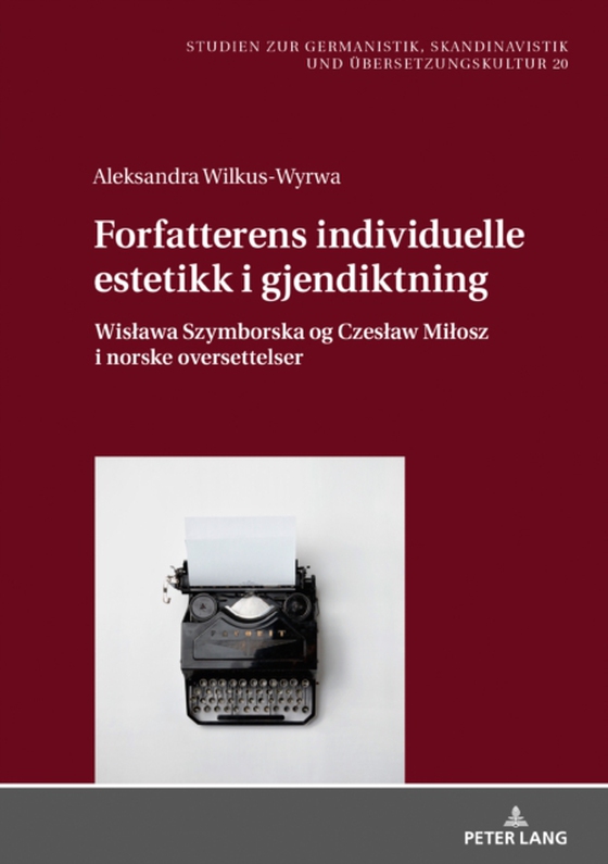 Forfatterens individuelle estetikk i gjendiktning (e-bog) af Aleksandra Wilkus-Wyrwa, Wilkus-Wyrwa