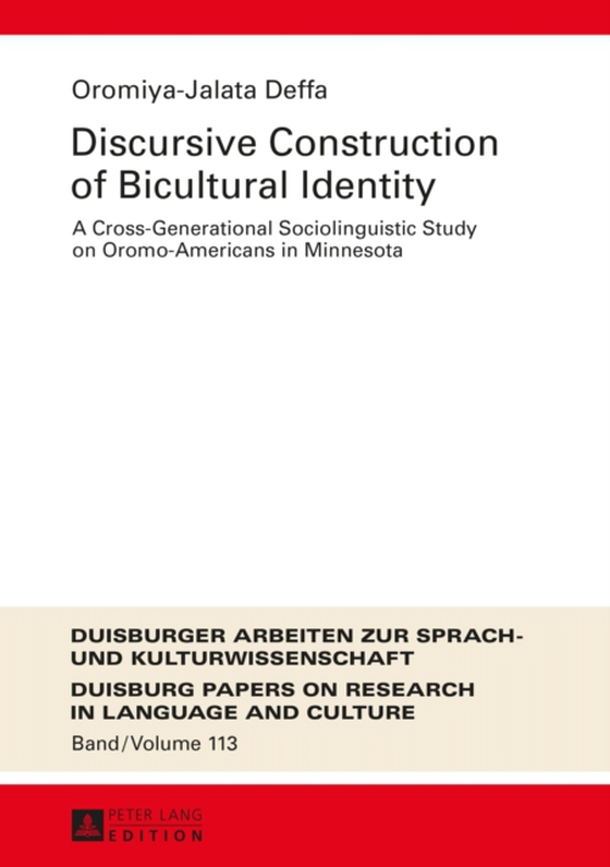 Discursive Construction of Bicultural Identity (e-bog) af Oromiya-Jalata Deffa, Deffa