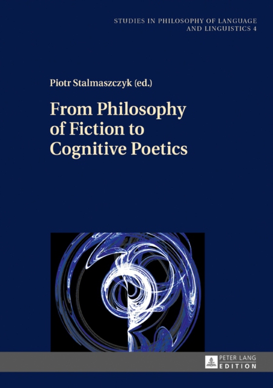 From Philosophy of Fiction to Cognitive Poetics (e-bog) af -