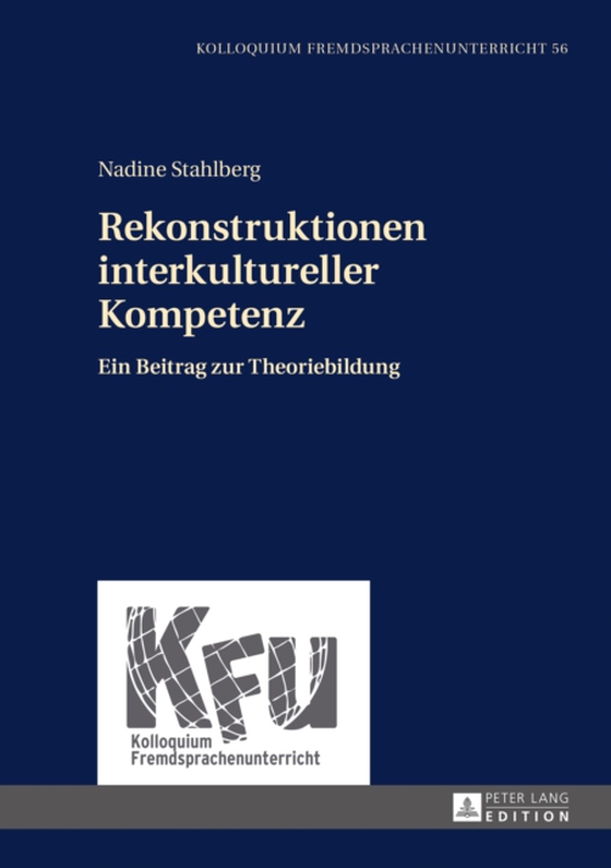 Rekonstruktionen interkultureller Kompetenz (e-bog) af Nadine Stahlberg, Stahlberg