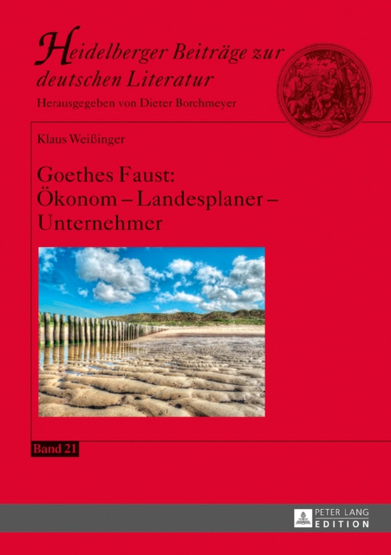 Goethes Faust: Oekonom – Landesplaner – Unternehmer (e-bog) af Klaus Weiinger, Weiinger