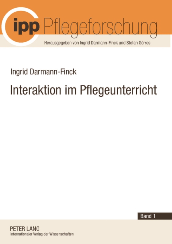 Interaktion im Pflegeunterricht (e-bog) af Ingrid Darmann-Finck, Darmann-Finck