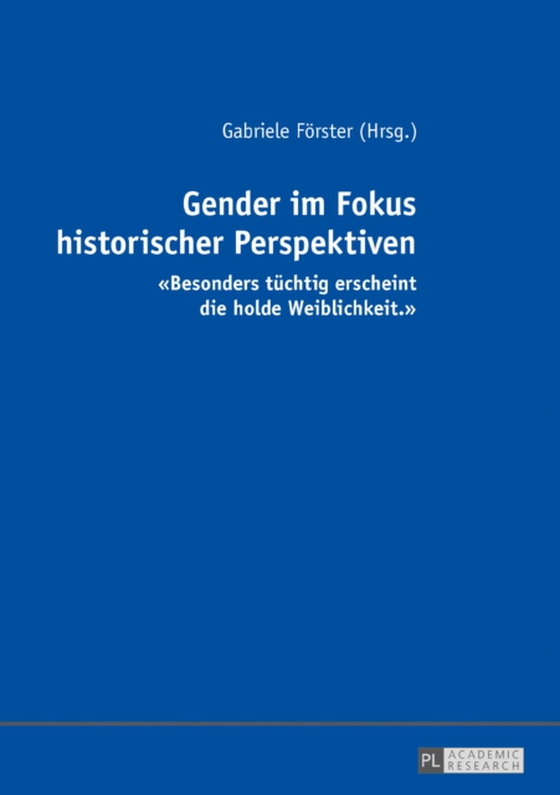 Gender im Fokus historischer Perspektiven (e-bog) af -