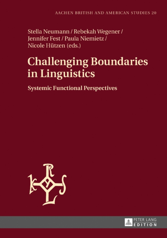 Challenging Boundaries in Linguistics (e-bog) af -