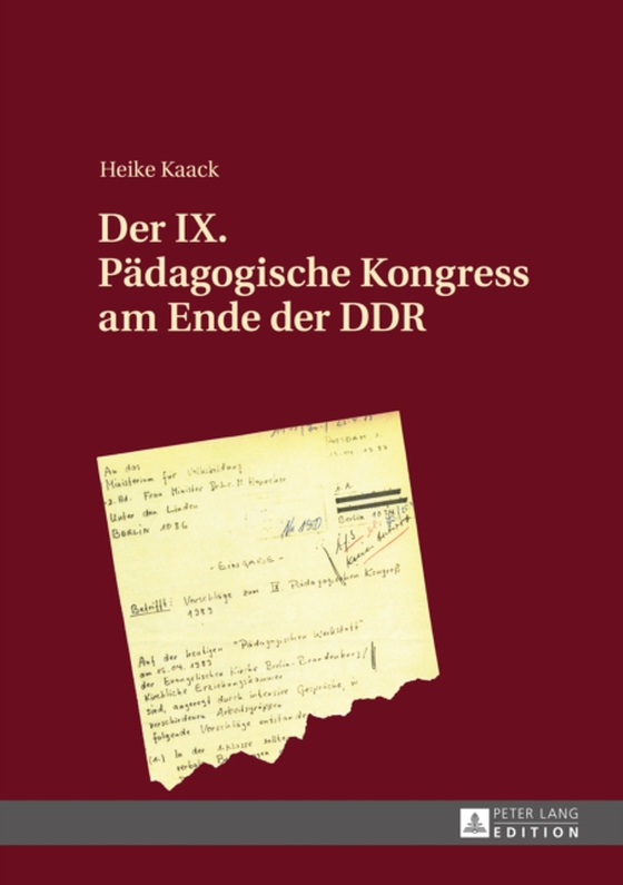 Der IX. Paedagogische Kongress am Ende der DDR (e-bog) af Heike Kaack, Kaack