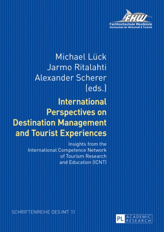 International Perspectives on Destination Management and Tourist Experiences (e-bog) af -