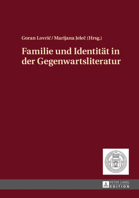 Familie und Identitaet in der Gegenwartsliteratur