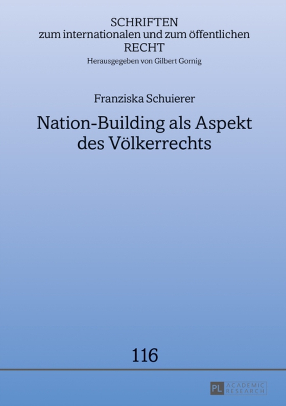 Nation-Building als Aspekt des Voelkerrechts (e-bog) af Franziska Schuierer, Schuierer